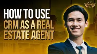How to Use CRM as a Real Estate Agent