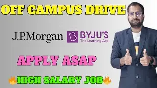 JP Morgan Hiring Announced For Freshers | Byjus Fresh Hiring | 2025 Internship Program Don't Miss