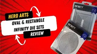 Hero Arts Infinity Oval and Rectangle Die Sets Review
