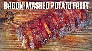 Bacon-Mashed Potato Fatty