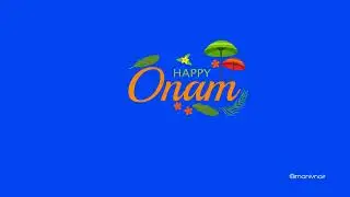 HappY Onam  Blue Screen