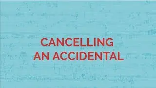 ABRSM Music Theory Grade 1 Music Exam Tutorial - [14] Cancelling an Accidental