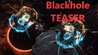 Blackhole/Volcanic Orb TEASER! 0.8.1i Last Epoch
