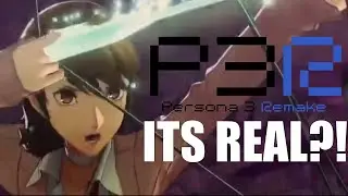 Persona 3 Remake is Real?!
