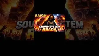🔊 D.Riddim &ndash; Sound System Ready Preview) - Full track drops Friday, January 16th, 2026