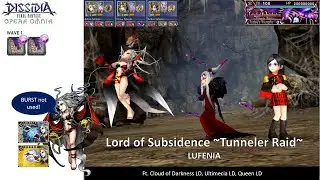 DFFOO GL (Lord of Subsidence LUFENIA) CoD LD, Ultimecia LD, Queen LD