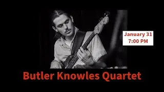 Butler Knowles Quartet