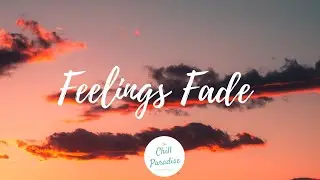 gnash - feelings fade (ft. rkcb) [Lyrics]