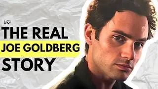 Joe Goldberg Explained (Character Breakdown)