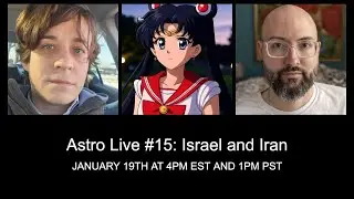 ASTRO LIVE #15 - Israel and Iran w/ SJ Anderson