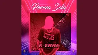 Perrea Sola
