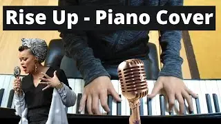 Rise Up (Andra Day) - Piano Cover - PianoCube
