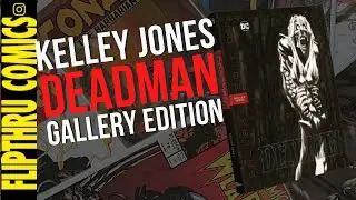 KELLEY JONES DEADMAN Gallery Edition - The dead get lots of black ink