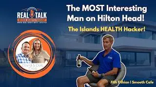 Hilton Head's Health Hacker Reveals Secrets to Radical Health, Longevity & Endless Energy