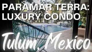 Paramar Terra: Luxury Condo & Pool Paradise in Tulum