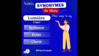 Speak French with elegance! Here are synonyms to enrich your conversations. 💬💡