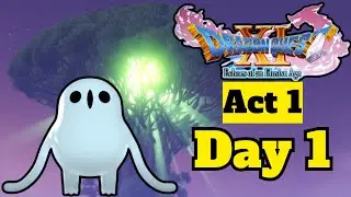 Dragon Quest XI First Playthrough Act 1, Day 1