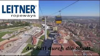 Am Seil durch die Stadt - Ropeway in Town - Urban Gondola - Seilbahn