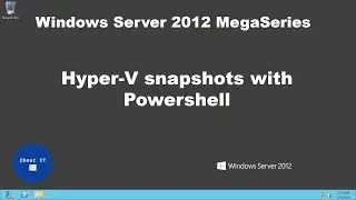 Hyper-V snapshots with Powershell on Windows Server 2012