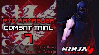 NINJA GAIDEN 4 - Combat Trial 07 - Ryu - SSS Rank (Master Ninja)