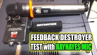 Feedback Destroyer test with Rayhayes wireless microphone | Mic feedback fix ?