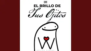 El Brillo De Tus Ojitos