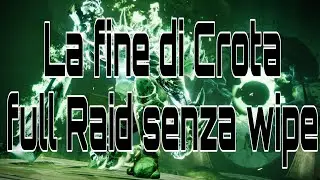 Destiny 2 full raid La fine di Crota senza wipe