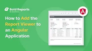 How to Add the Report Viewer to an Angular App | Bold Reports