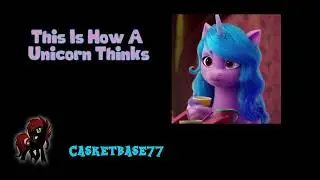 My Little Pony Story: This Is How A Unicorn Thinks