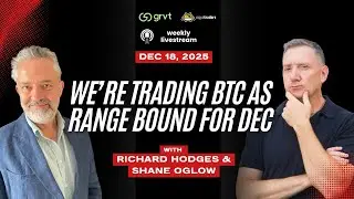 Markets Feel Fragile - Trading BTC In A Range For December