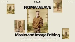 Figma Weave Basics #5 - Masks and Image Editing