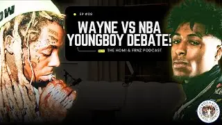 Wayne vs NBA YoungBoy Debate!