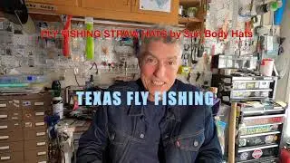 Straw Hats for Fishing on Fly - Sun Body Big Brims Lots of Comments - Hard to Find