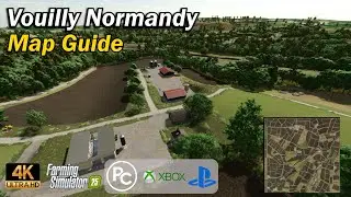 Vouilly Normandy | Map Guide | Farming Simulator 25