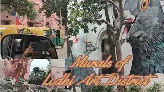 Murals of Lodhi Art District Delhi