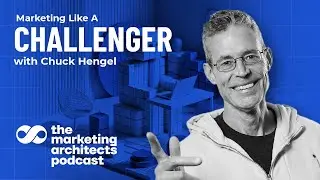 Marketing Like a Challenger with Chuck Hengel