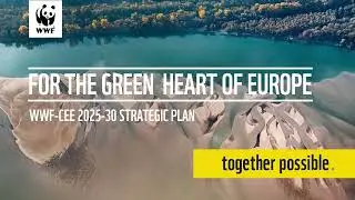 Our strategy For the Green Heart of Europe