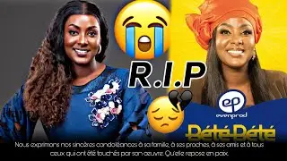 Décès de Deguéne [HALIMA GADJI]😭😭de la Série Bété Bété
