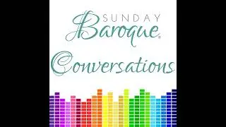 Sunday Baroque Conversations 134: Simone Dinnerstein 2025