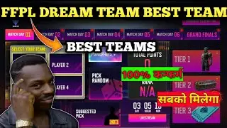 FFPL Dream Team Best Teams😯 | FFPL Dream Team Redeem Code | Best Players For FFPL Dream Team 2022