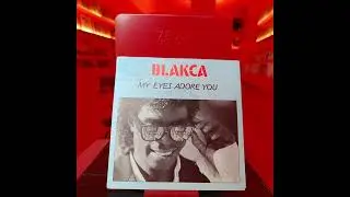 Blakca - My Eyes Adore You (1990)