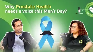 Good To Be Sure: Men&rsquo;s Day Special - Understanding Prostate Health