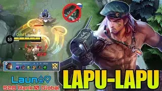 The Bravest Fighter! S28 Rank 10 GLOBAL Lapu-Lapu by Laun♤♡ | Mobile Legends