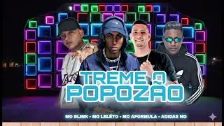 TREME O POPOZAO MC  AFORMULA - MC  SLINK - MC ADIDAS NG  - FEAT  - MC LELETO