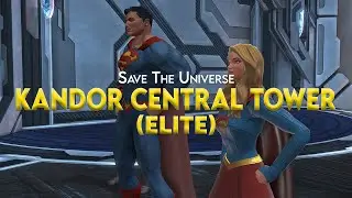 [DCUO] Kandor Central Tower Elite Guide