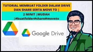 TUTORIAL CARA BUAT FOLDER DALAM GOOGLE DRIVE | SEND DAN MOVE TO|#carabuatfolder#mudah#2minit