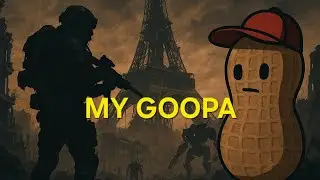My Goopa - Loot Goblin Anthem - BurntPeanut inspired 