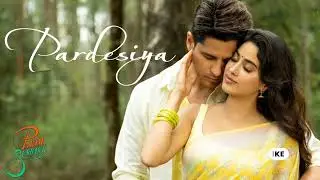 Pardesiya #song film - Param Sundari | Sidharth M, Janhvi K | Sachin-Jigar, Sonu Nigam, Krishnakali