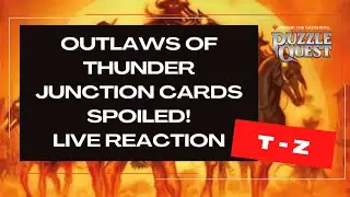 OTJ Card Spoiler Review (T-Z) | Magic: The Gathering Puzzle Quest
