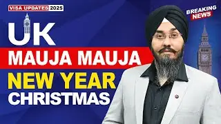 UK 🇬🇧 MAUJA MAUJA NEW YEAR CHRISTMAS | STUDY VISA UPDATES 2025 | USA CANADA UK